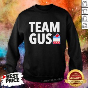 Hot Tony Michaels Team Gus Sweatshirt