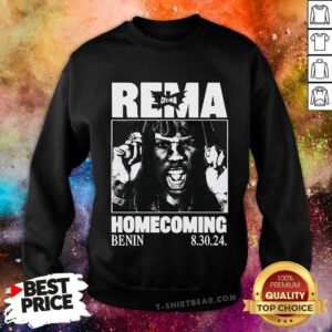 Nice Rema Homecoming Benin 8 30 24 Sweatshirt