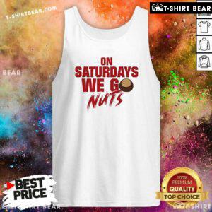 Official Osu Sports Fans On Saturdays We Go Nuts Tank-Top