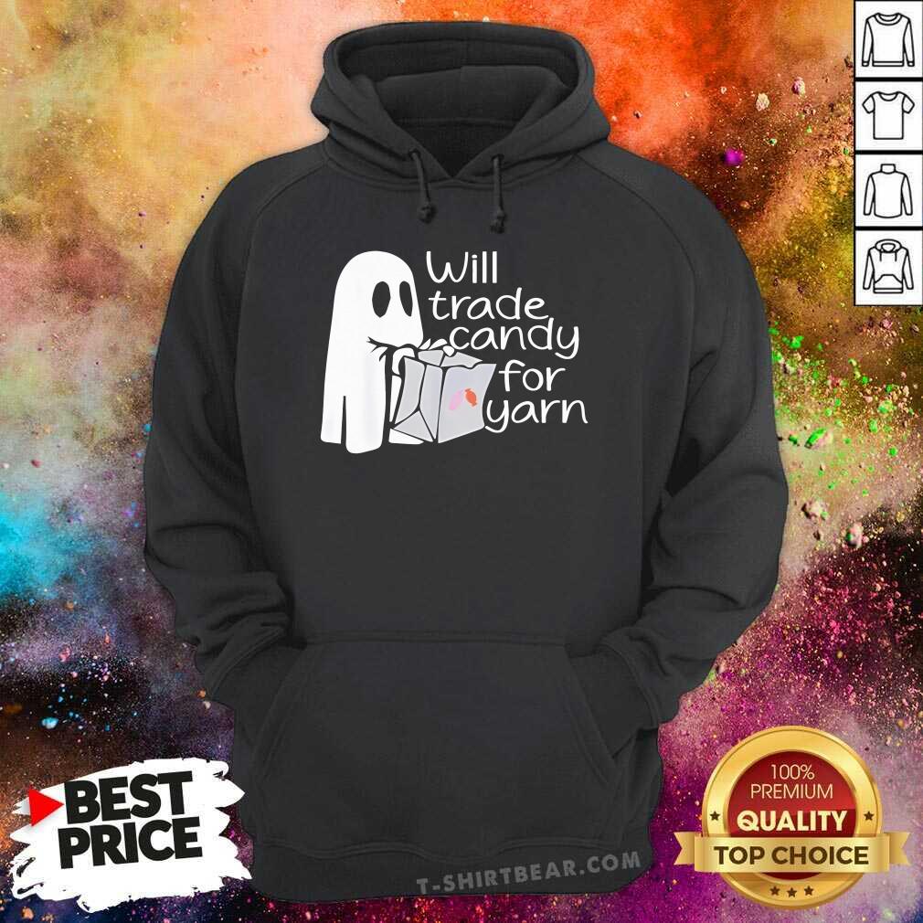 Official Will Trade Candy For Yarn Halloween Ghost Hoodie