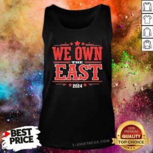 Original We Own The East President 2024 Tank-top