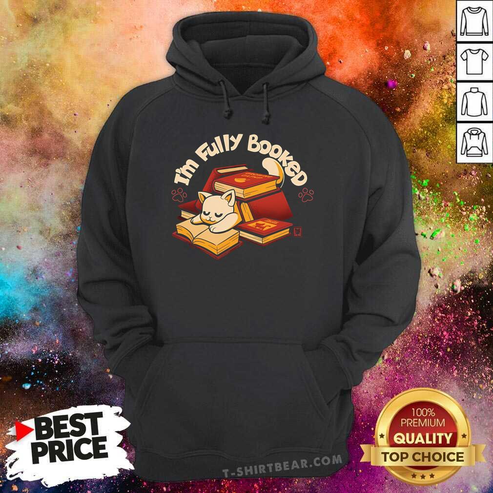 Pretty I'm Fully Booked Hoodie