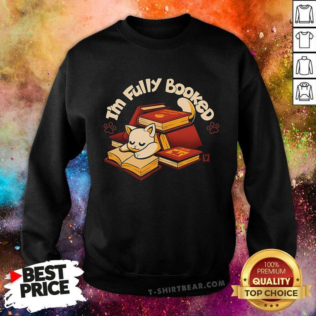 Pretty I'm Fully Booked Sweatshirt
