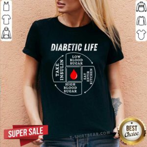 Awesome Diabetic Life Cycle Diabetes Support Awareness V-neck