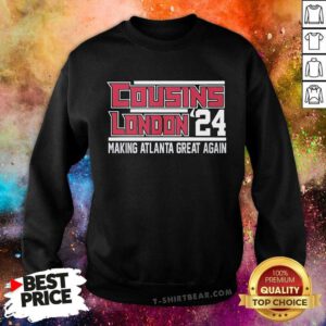 Awesome Kirk Cousins Drake London 24 Making Atlanta Great Again Sweatshirt