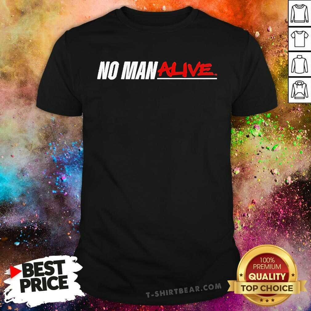 Awesome Mike Bisping No Man Alive T-Shirt