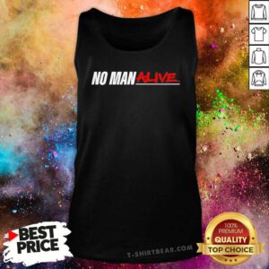Awesome Mike Bisping No Man Alive Tank-top