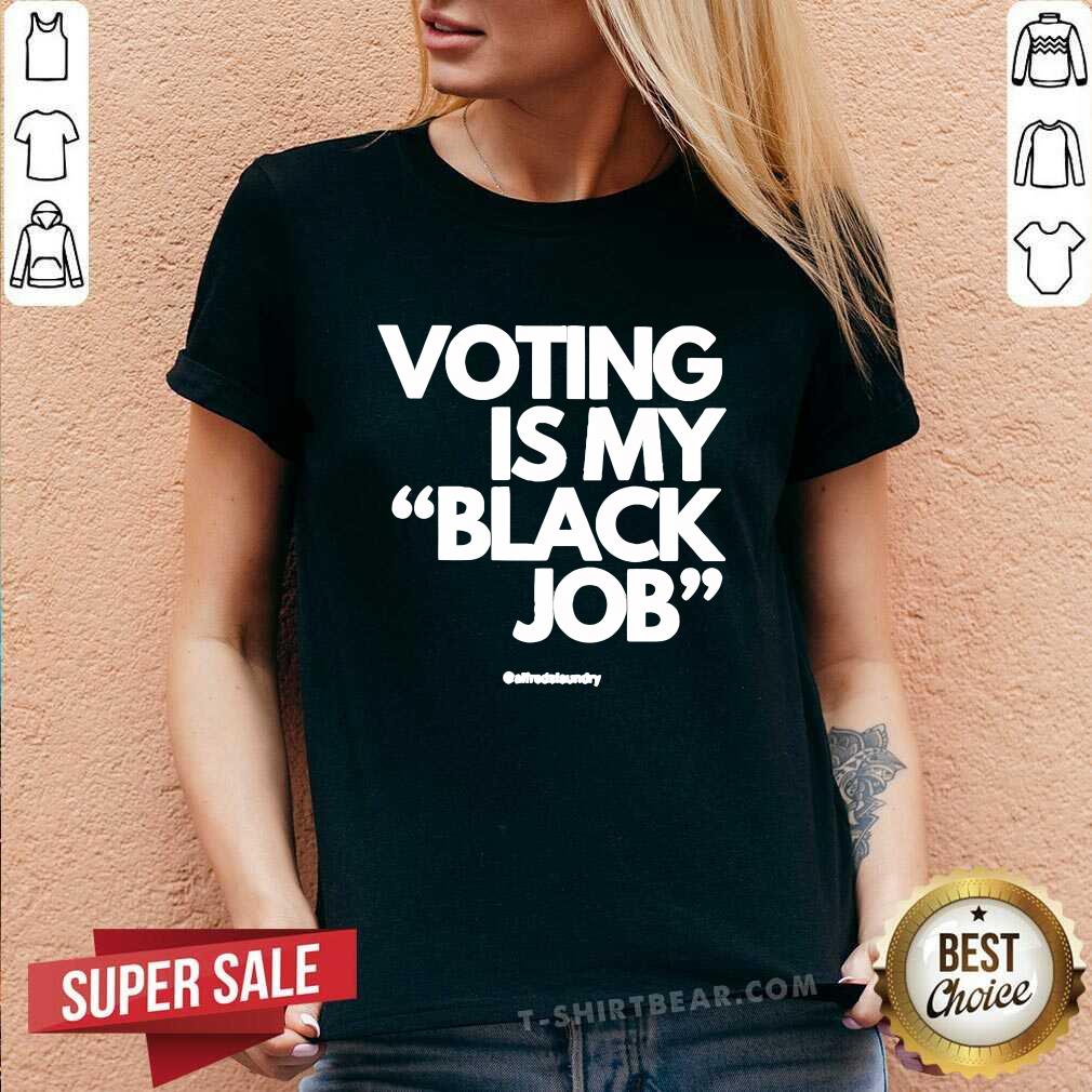 Funny Voting Is My Black Job V-neck