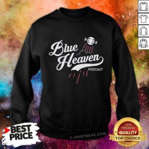 Good Blue Heaven Podcast Sweatshirt