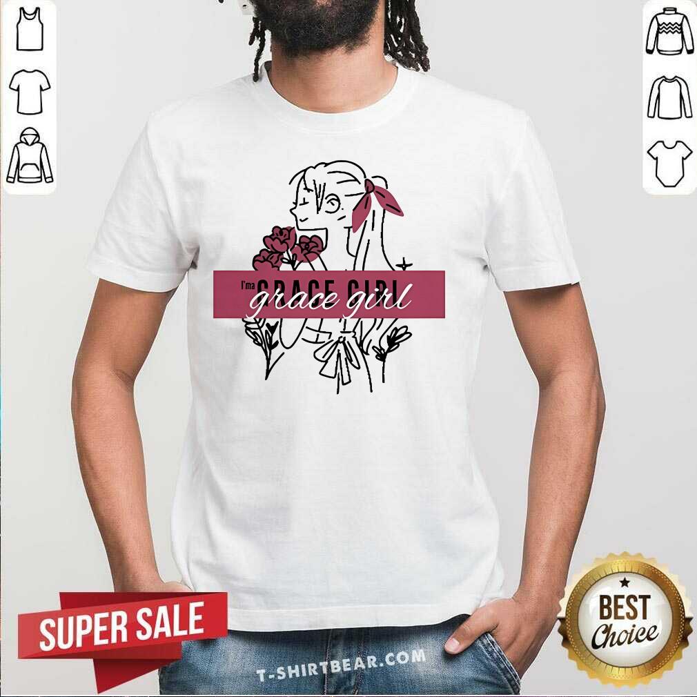 Good I'ma Grace Girl Flowers T-Shirt