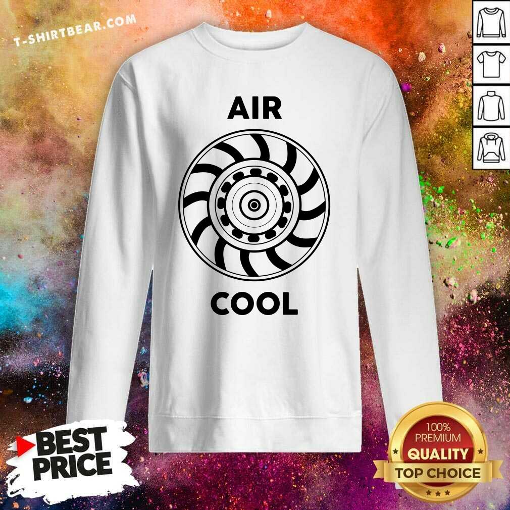 Nice Air Cool Airing Out Sweatshirt