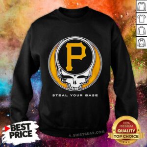 Official Pittsburgh Pirates Grateful Dead Steal Your Base Sweatshirt
