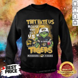 Official The Grinch They Hate Us Because They Ain't Us Missouri Tigers Sweatshirt