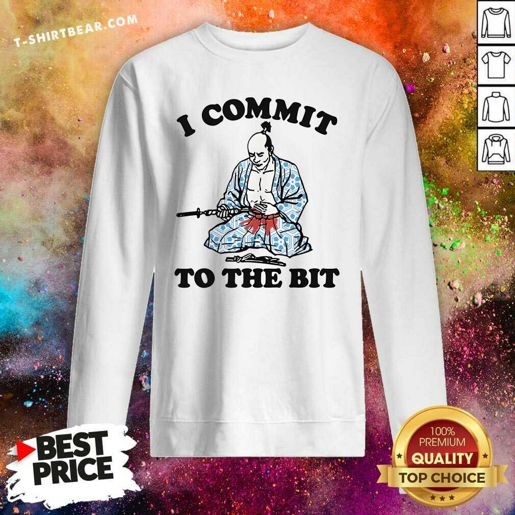 Original I Commit To The Bit Sweatshirt