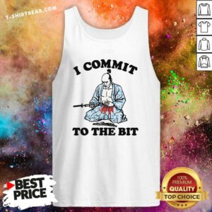 Original I Commit To The Bit Tank-top