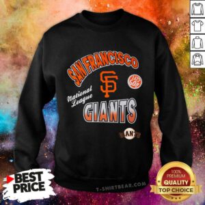 Original San Francisco Giants National League Turn It Up Sweatshirt