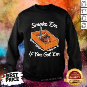 Premium If You Got Em Tennessee Volunteers Beat Alabama Crimson Sweatshirt