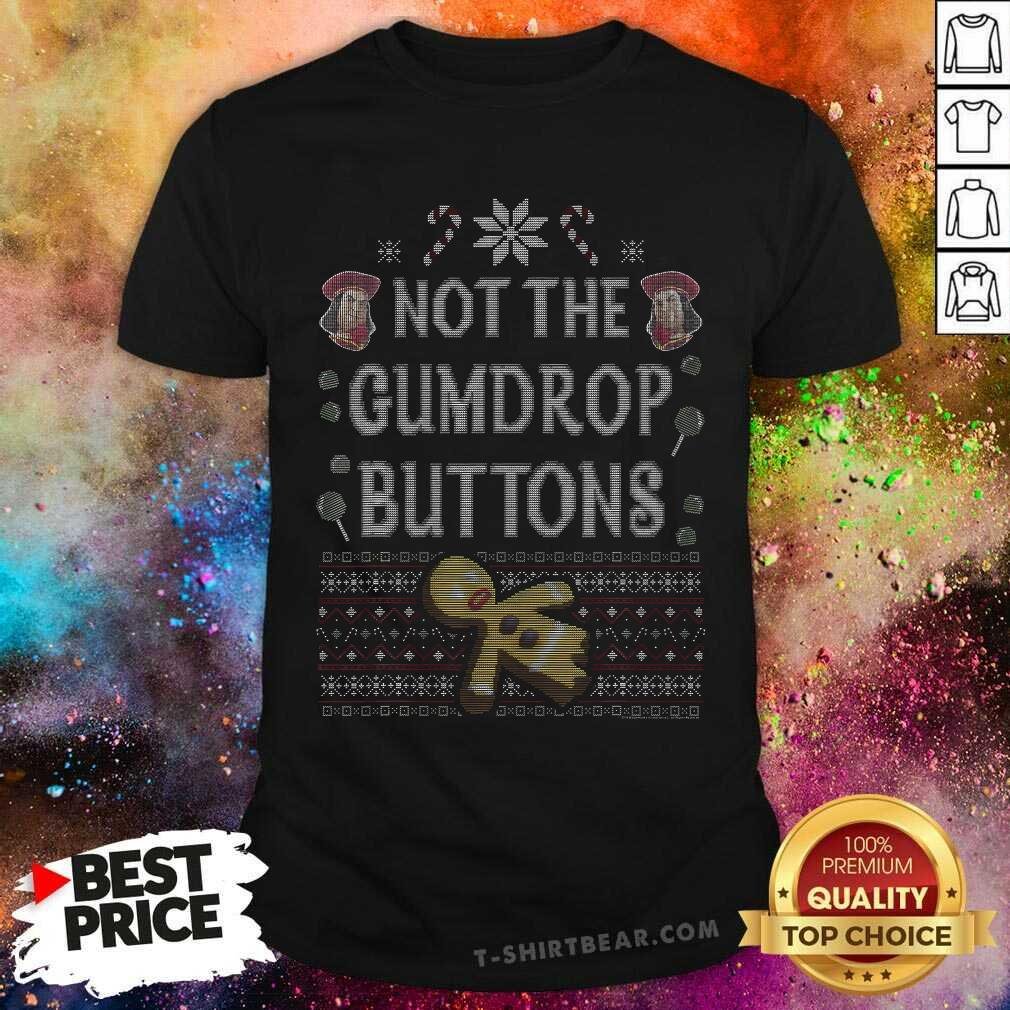 Premium Shrek Not The Gumdrop Buttons Christmas T-Shirt