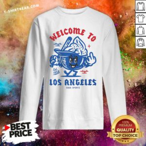 Premium Welcome To Los Angeles Dodgers Soda Sports Est 1958 Sweatshirt
