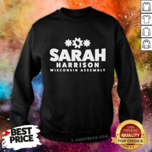 Pretty Sarah Harrison Wisconsin Assembly Sweatshirt
