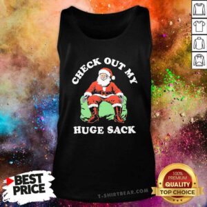Funny Check Out My Huge Sack Santa Christmas Tank-top