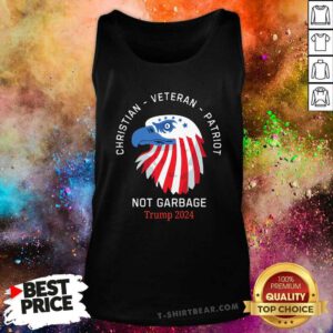 Funny Christian Veteran Patriot Not Garbage Eagle Trump 2024 Tank-top