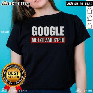 Official Google Metzitzah Bpeh Ladies Tee featuring a stylish design and comfortable fit for everyday wear.
