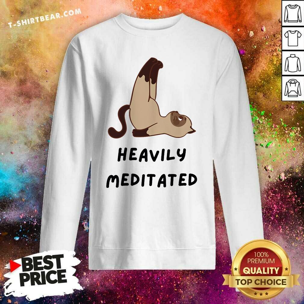 Original Heavily Meditated Yoga Spiritual Sweatshirt