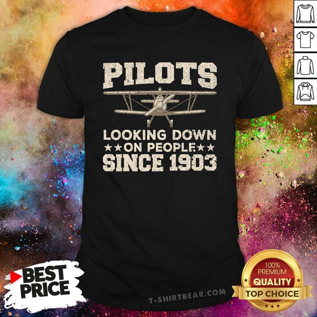 Original Pilots Looking Down On People Since 1903 T-Shirt