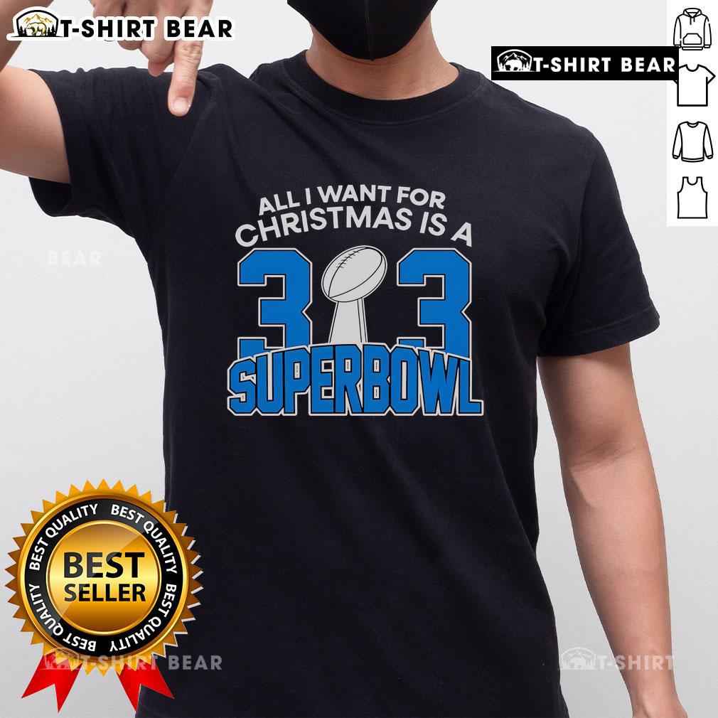 Top Detroit Lions 'All I Want For Christmas Is A 323 Super Bowl' T-Shirt showcasing team spirit and holiday cheer.