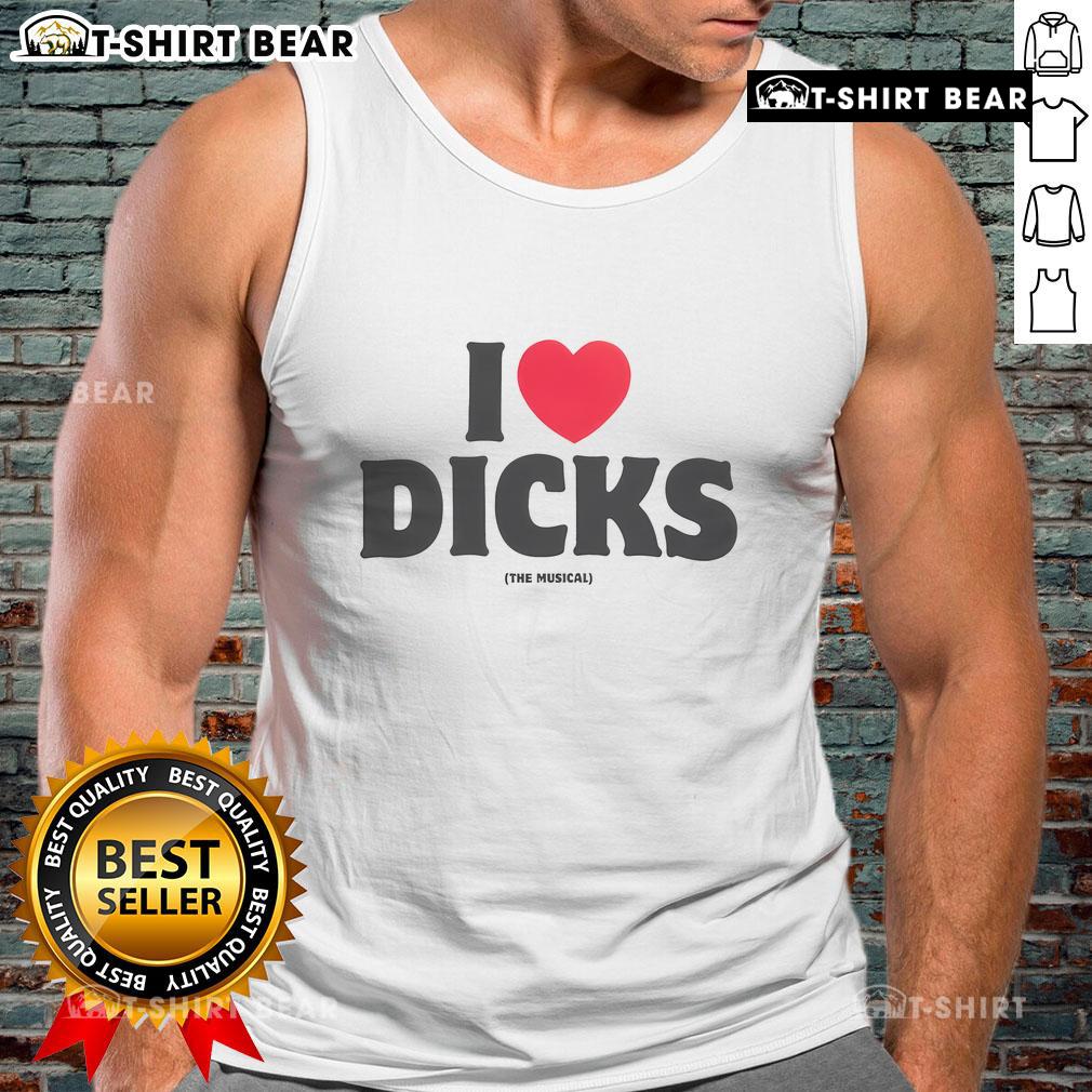 Top I Love Dicks The Musical tank top featuring vibrant graphics and a playful design, perfect for musical fans.