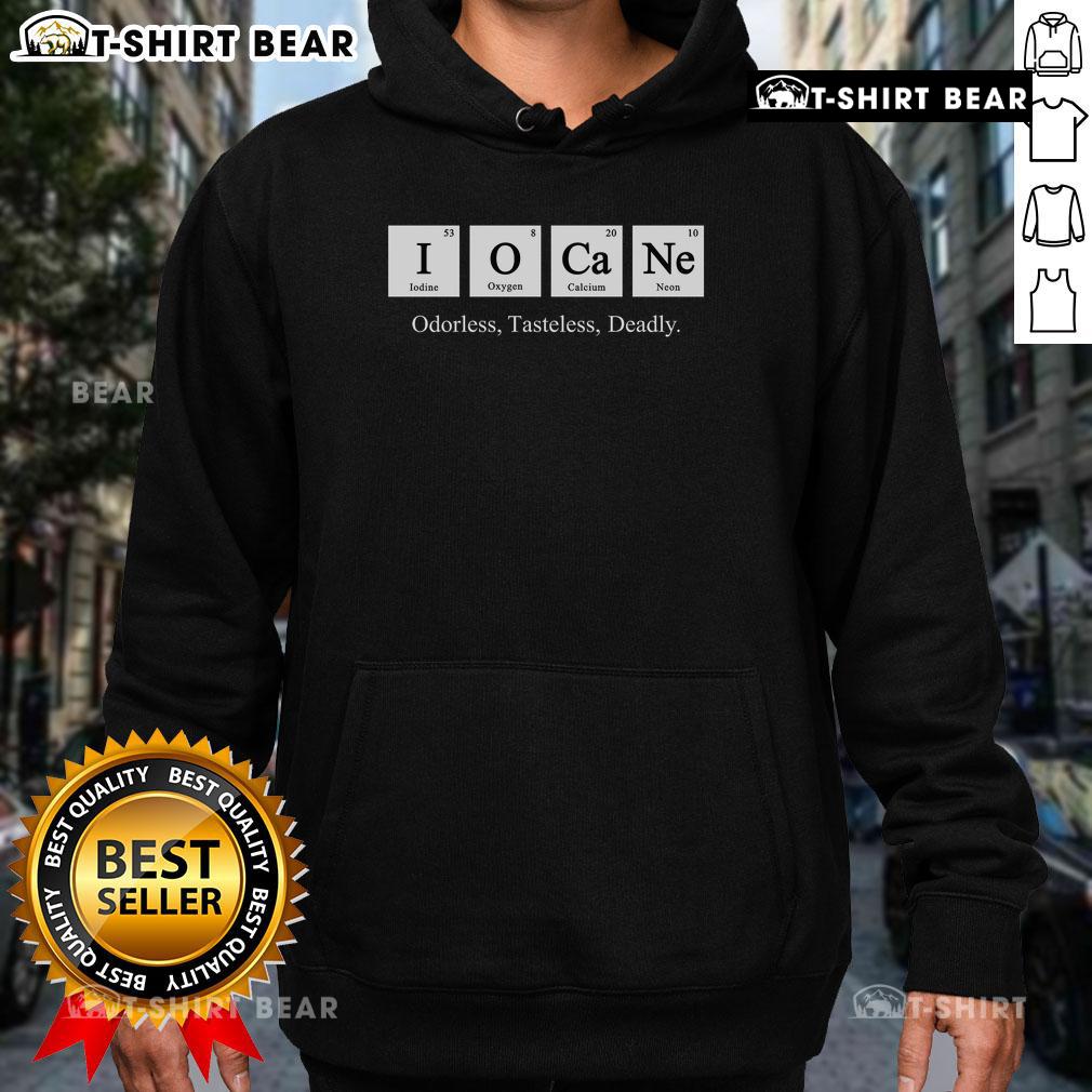 Top Iocane Powder Odorless Tasteless Deadly Hoodie featuring a unique design inspired by classic movie themes.