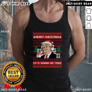 Funny Trump ugly Christmas tank top featuring 'It's Gonna Be Yuge' slogan, perfect for holiday parties and festive events.