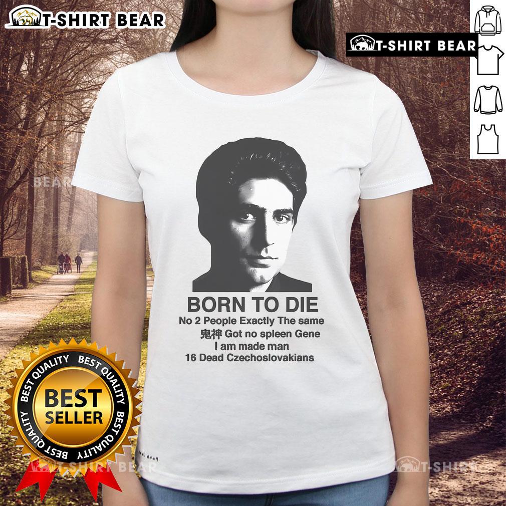 Top Mobster Born to Die Ladies Tee featuring a stylish design perfect for fans of edgy fashion and mob culture.
