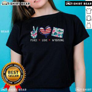 Top Peace Love Wyoming Flag grown souvenirs ladies tee featuring a stylish design and vibrant colors.