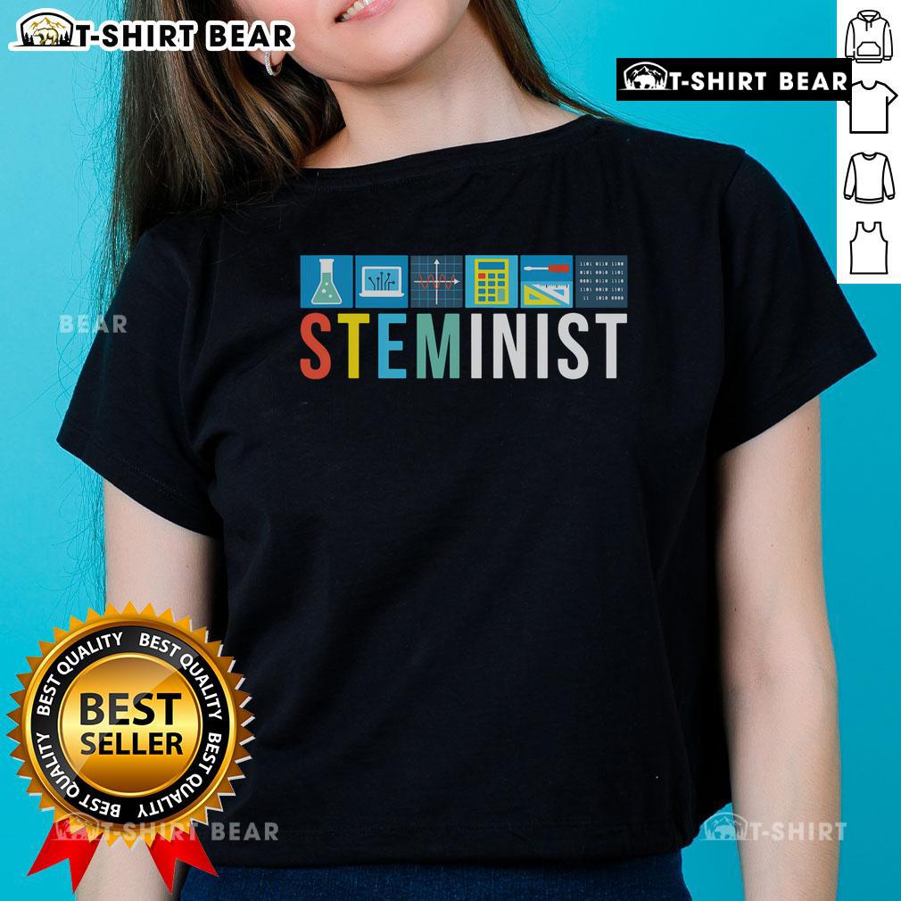 Top Steminist Science Technology Engineering Math tee featuring empowering design for women in STEM fields.
