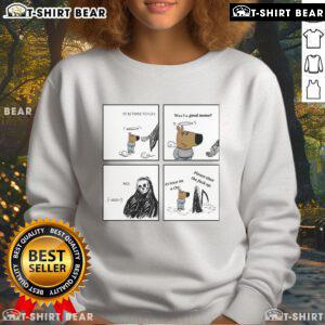 Funny chill guy with Grim Reaper wearing 'Was I a Good Meme?' sweatshirt, perfect for meme lovers and casual wear.