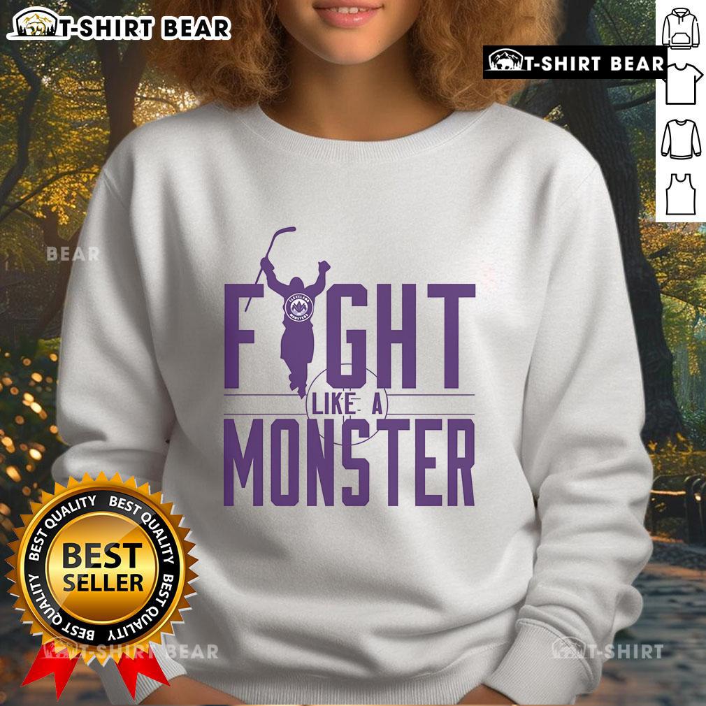 Good Fight Like A Monster ice hockey sweatshirt featuring bold graphics, perfect for hockey fans and team spirit.