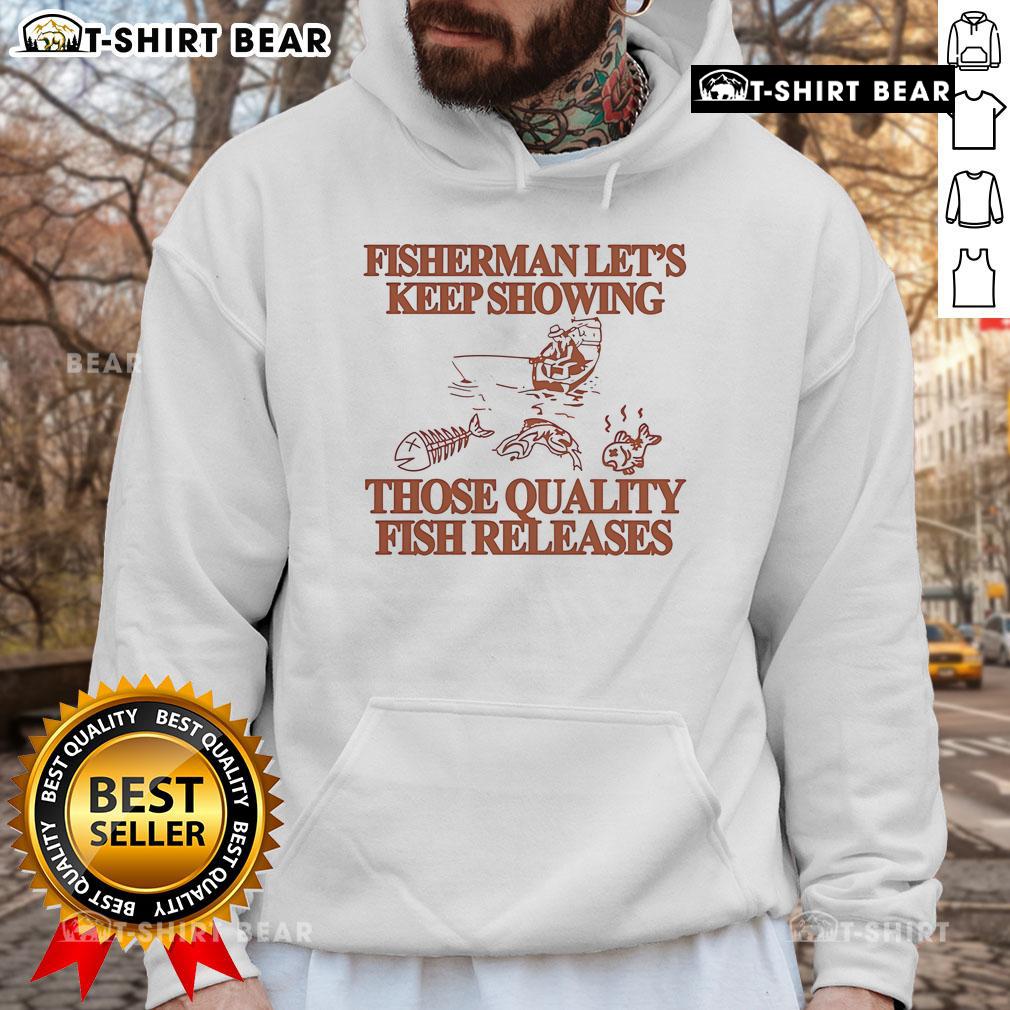 Good Fisherman hoodie showcasing quality fish releases, perfect for anglers who value sustainable fishing practices.