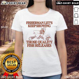 Alt Text: Good fisherman showcasing quality fish releases on a ladies tee, promoting conservation and sustainable fishing practices.