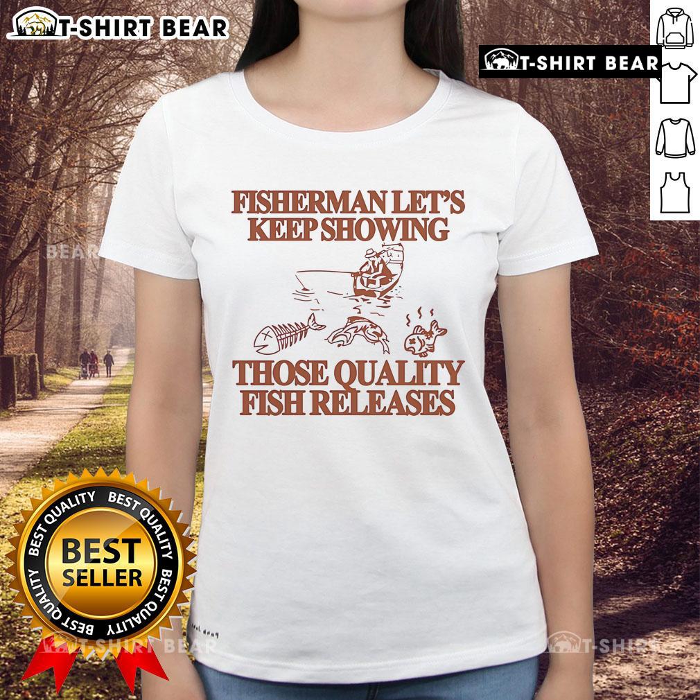 Alt Text: Good fisherman showcasing quality fish releases on a ladies tee, promoting conservation and sustainable fishing practices.