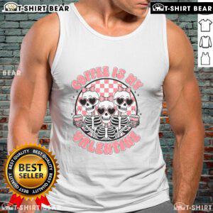 Funny skeleton tank top design saying 'Nice Coffee is My Valentine' perfect for coffee lovers and Halloween enthusiasts.