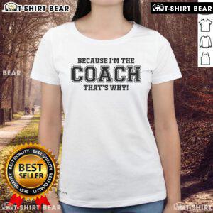 Nice novelty for sports coaches ladies tee featuring a fun design perfect for female coaches and sports enthusiasts.