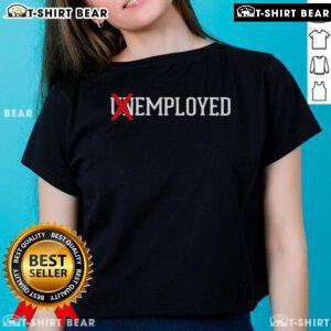 Stylish 'Nice Unemployed Employed Ladies' tee featuring a vibrant design, perfect for casual wear and expressing personality.