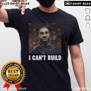 Alt Text: Official Fortnite I Can't Build T-Shirt featuring bold text design, perfect for gamers and Fortnite fans.