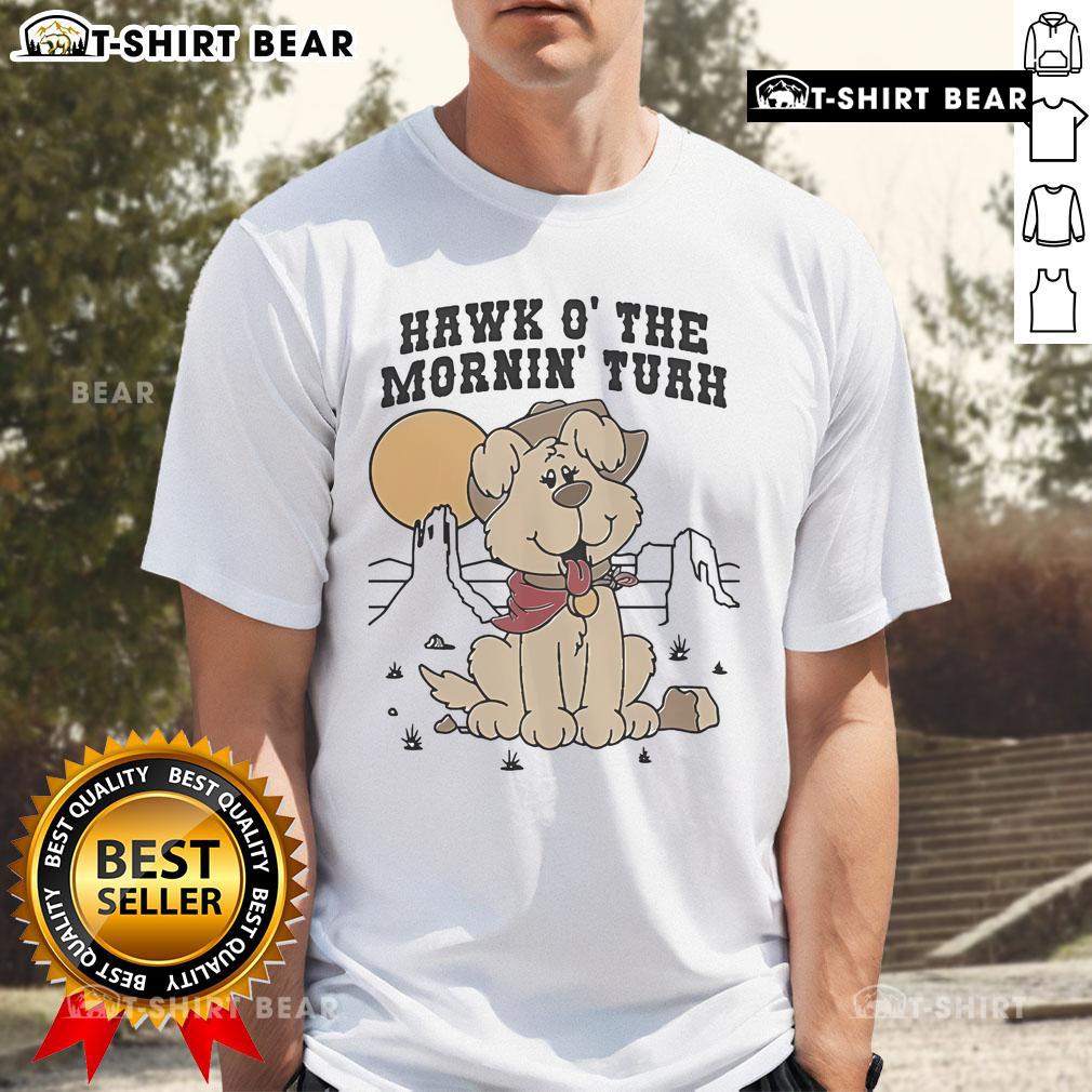 Alt Text: Official Hawk O' The Mornin Tuah T-Shirt featuring a vibrant design and comfortable fit for fans and enthusiasts.