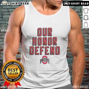 Official Our Honor Defend Ohio State Tank Top featuring bold graphics and comfortable fit for Ohio State fans.