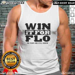 Official Win It For Flo 106 Years and Still Roarin tank top featuring bold graphics and vibrant colors for fans.