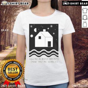 Alt Text: Pretty Paerish You're in Both Dreams and You're Scared Ladies Tee featuring a stylish graphic design on a comfortable shirt.
