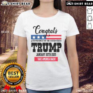 Celebrate with the Top Congrats 47th President Donald Trump Ladies Tee showcasing vibrant graphics and patriotic style.